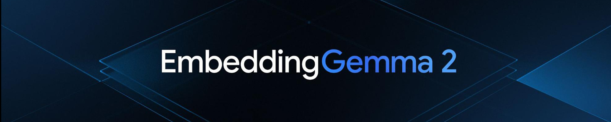 EmbeddingGemma 2 banner